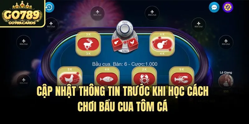 Cách Chơi Bầu Cua Tôm Cá Go789 - Cập Nhật Quy Tắc Cơ Bản Cập nhật thông tin trước khi học cách chơi Bầu Cua Tôm Cá