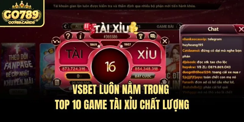 Vsbet luôn nằm trong top 10 game tài xỉu chất lượng